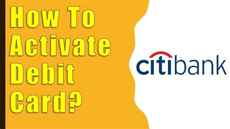 activate debit card citibank